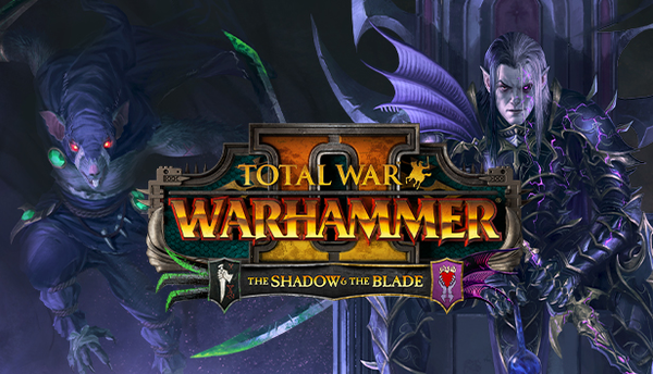 Total War: Warhammer 2 (The Shadow And The Blade DLC)