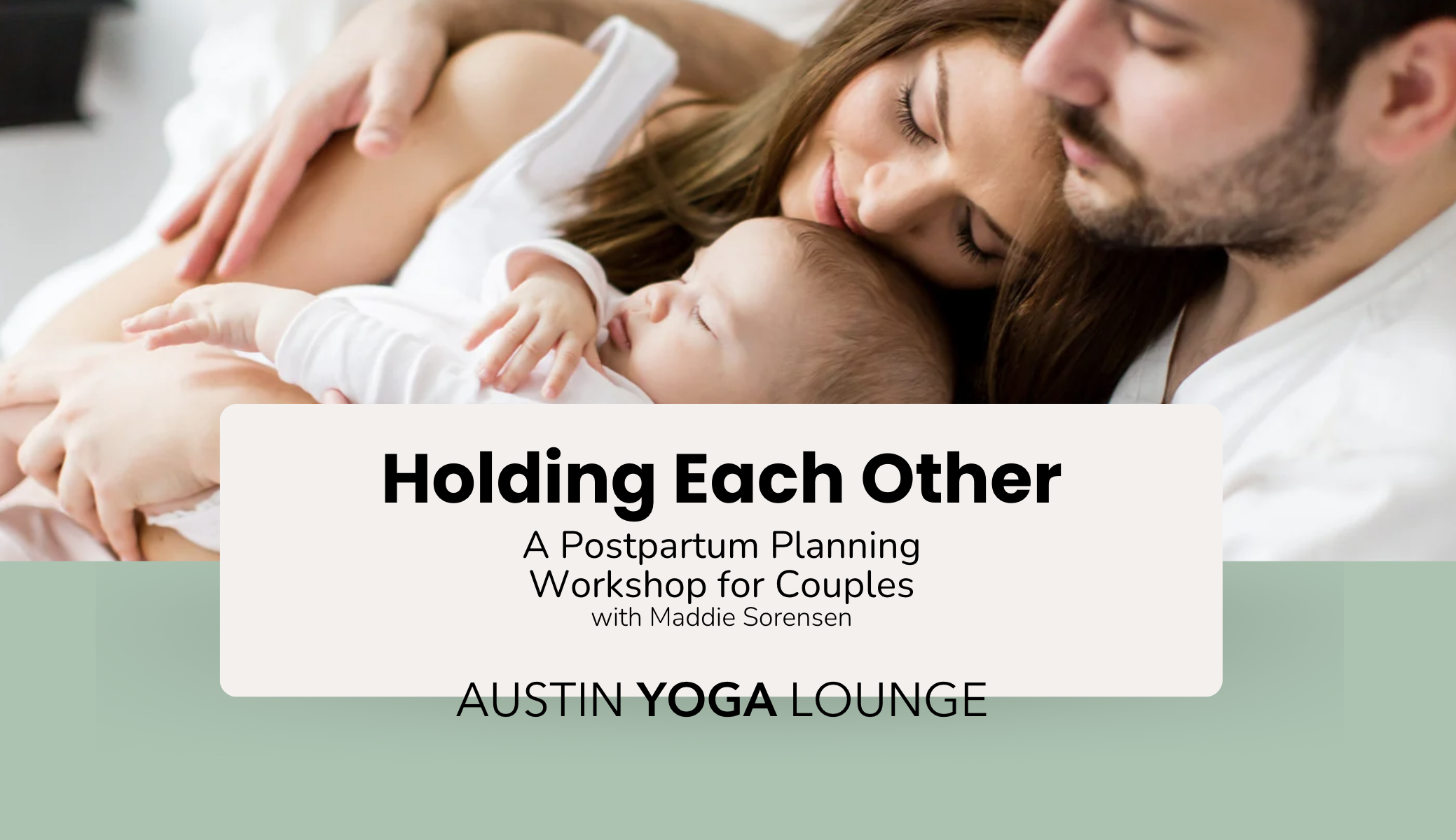 Holding Each Other: A Postpartum Planning Workshop for Couples 