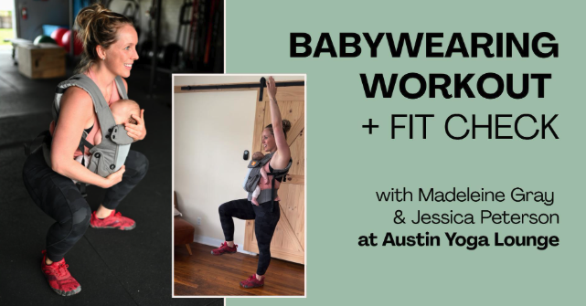 Babywearing Workout + Fit Check