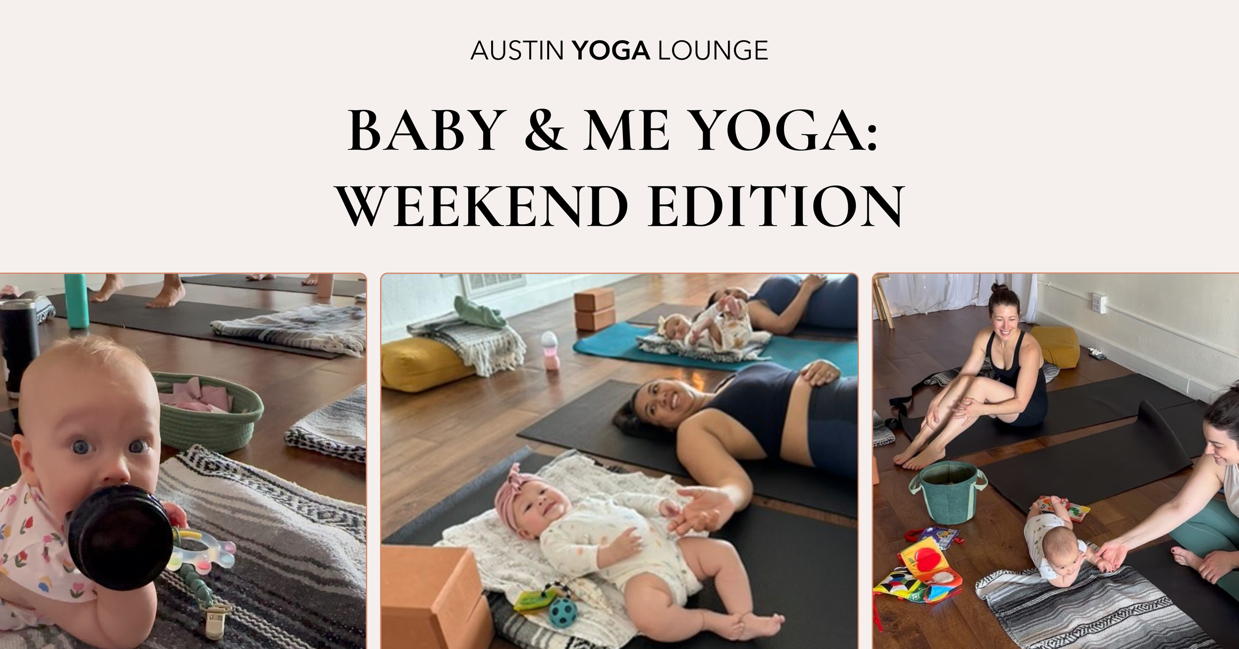 Baby and Me Yoga: Weekend Edition 
