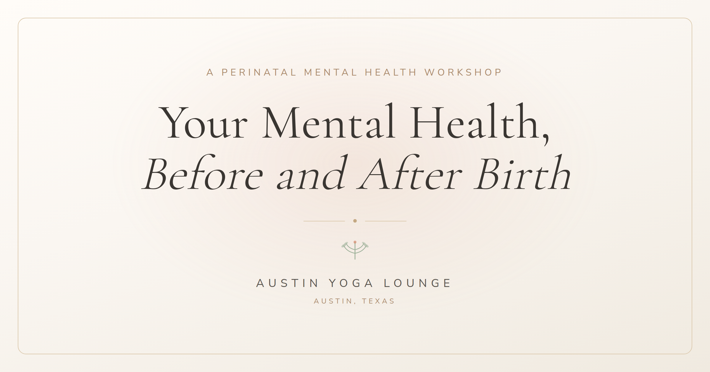 Your Mental Health, Before and After Birth