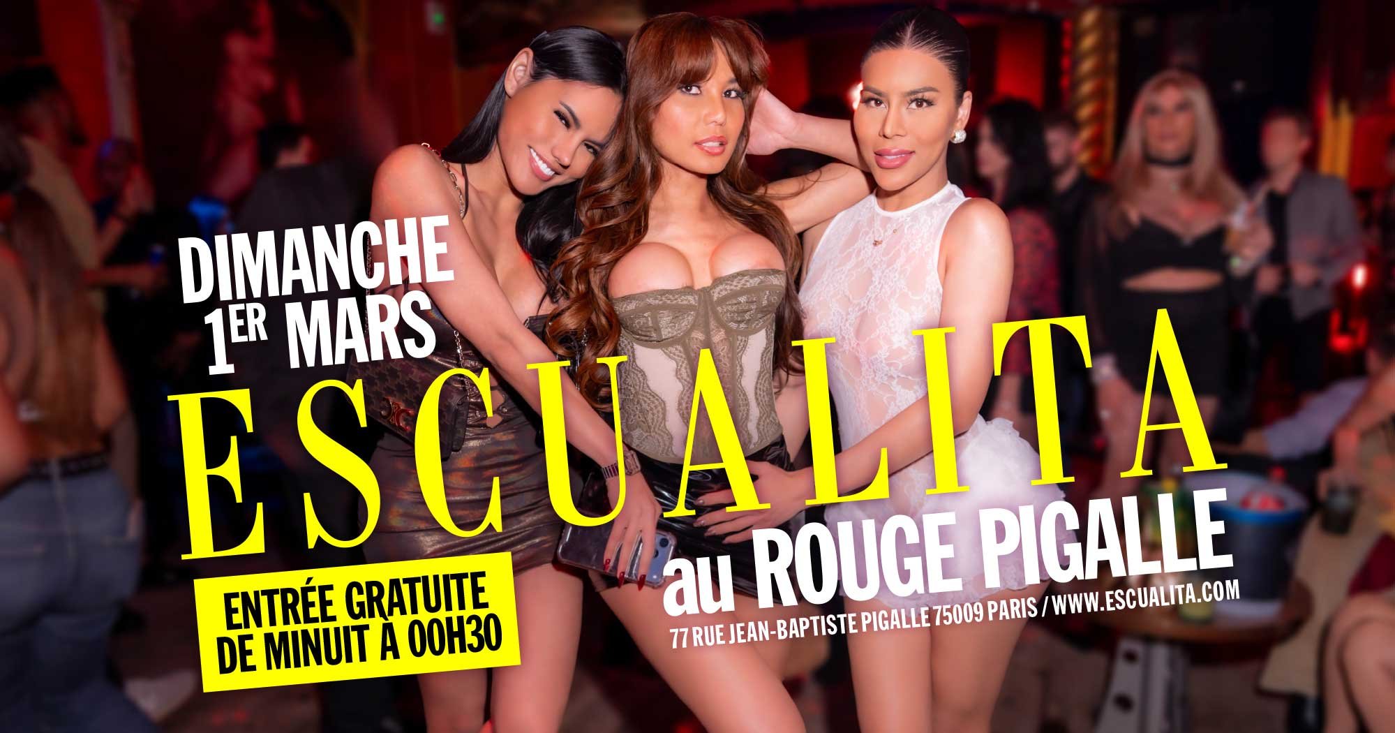 ESCUALITA LA SOIRÉE TRANSEXUELLE DIMANCHE SOIR AU ROUGE PIGALLE, PARIS