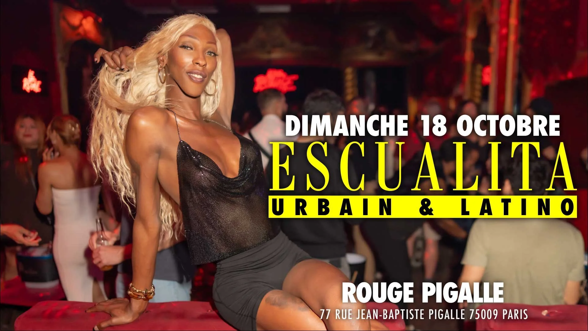 ESCUALITA LA SOIRÉE TRANSEXUELLE DIMANCHE SOIR AU ROUGE PIGALLE, PARIS