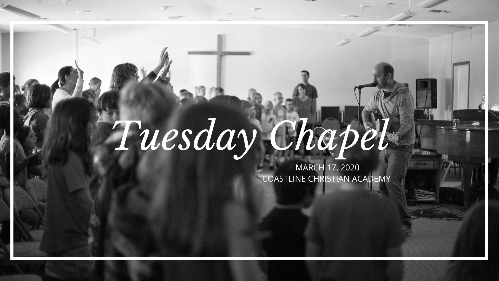 Chapel - March 17, 2020