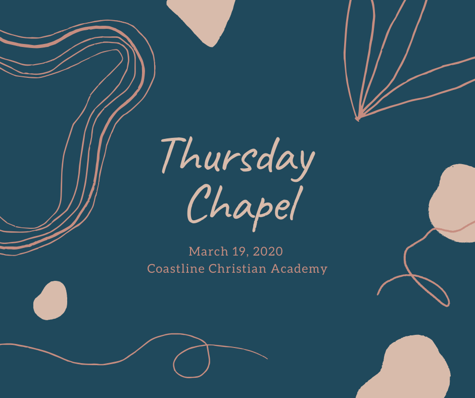 Chapel - Thursday, March 19, 2020