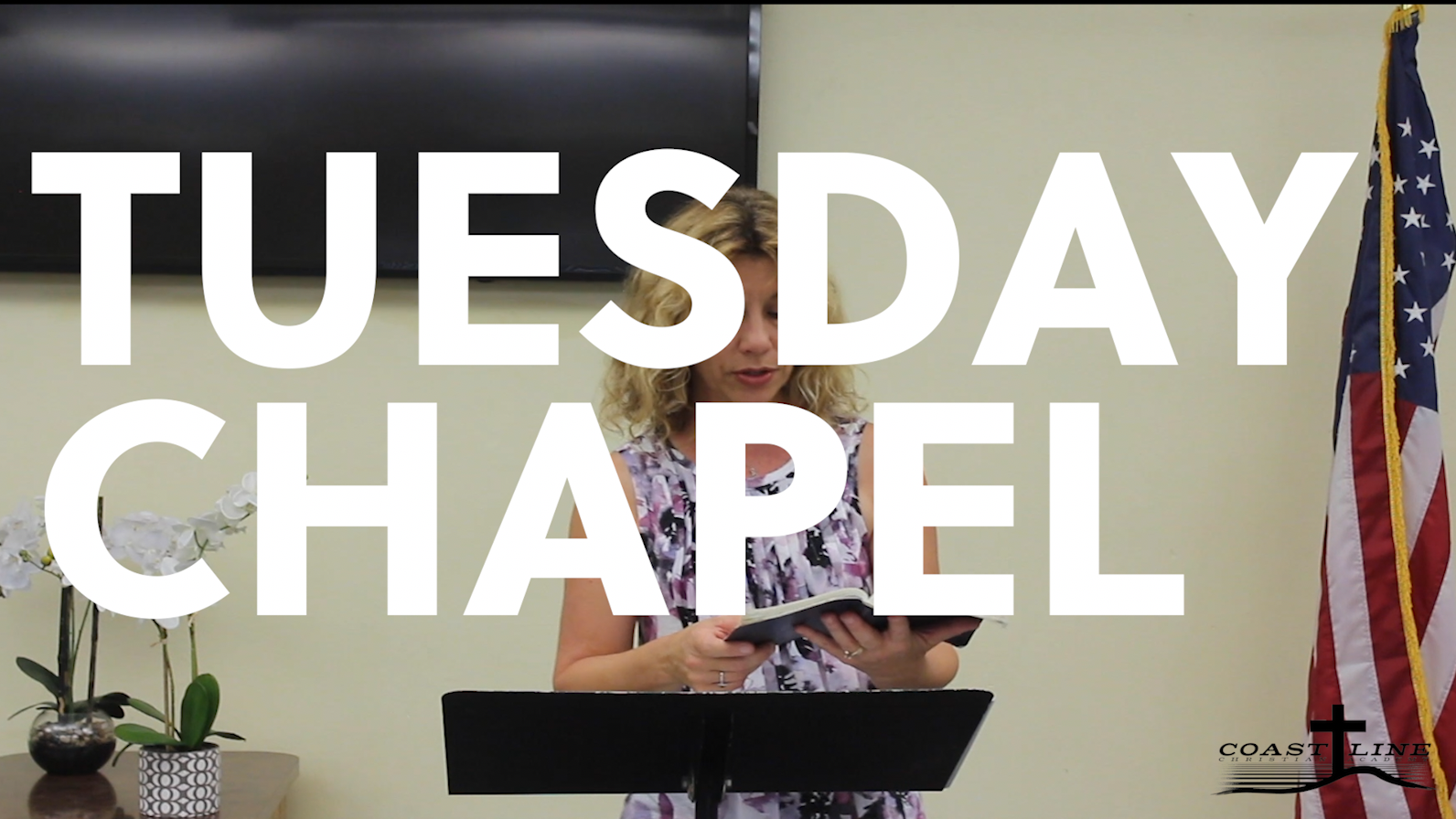 Chapel // Tuesday, August 25, 2020