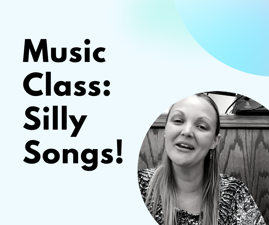 Music // Silly Songs!