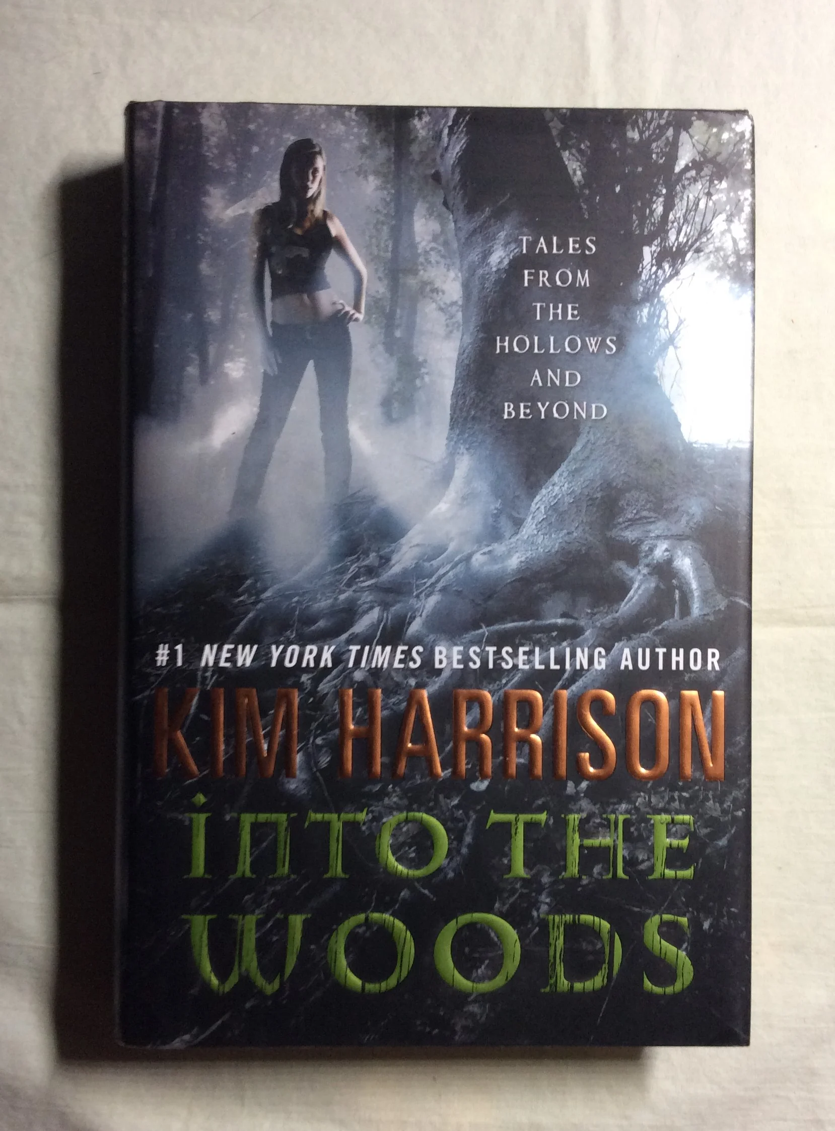 Into the Woods by Kim Harrison (HC, 2012)