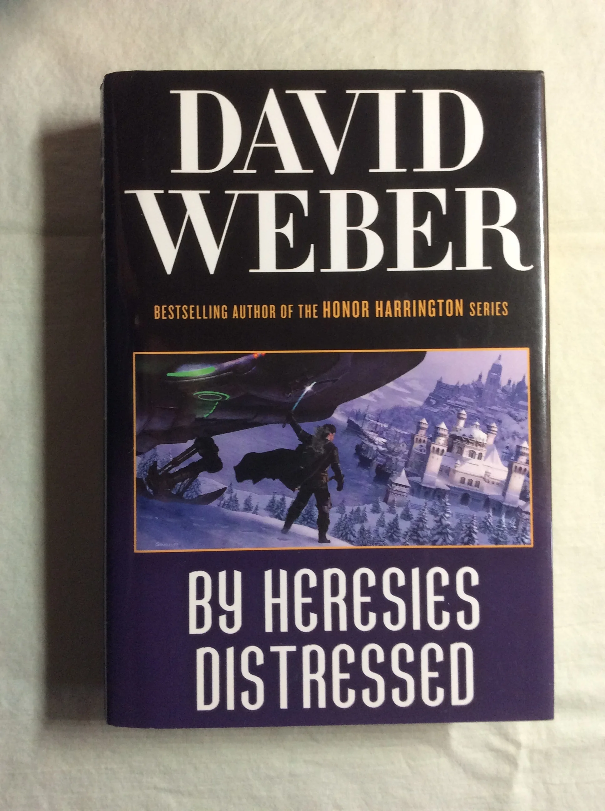 By Heresies Distressed by David Weber (Safehold) (HC, 2009)