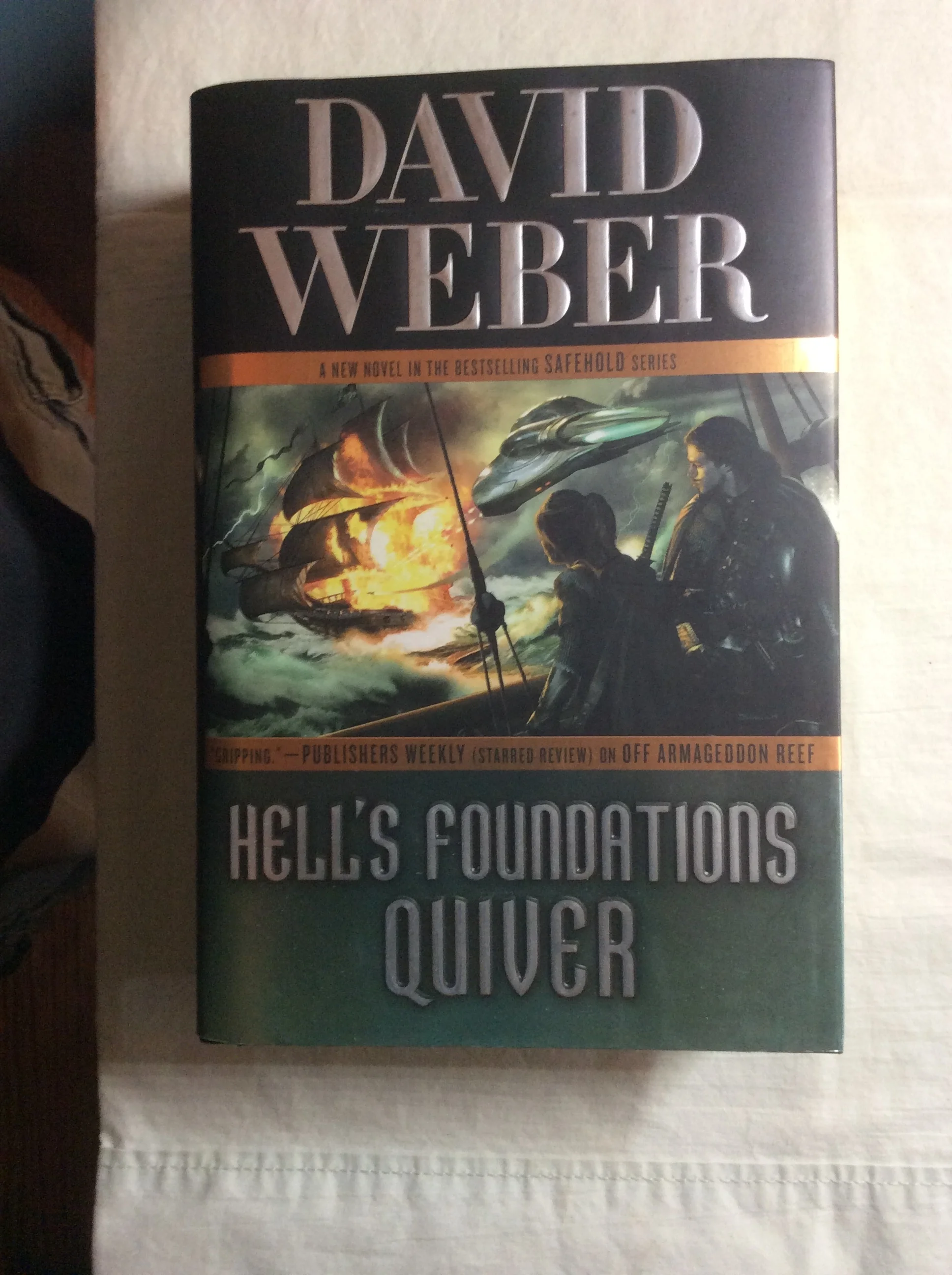 Hell's Foundations Quiver (Safehold) by David Weber (HC, 2015) 1st Edition
