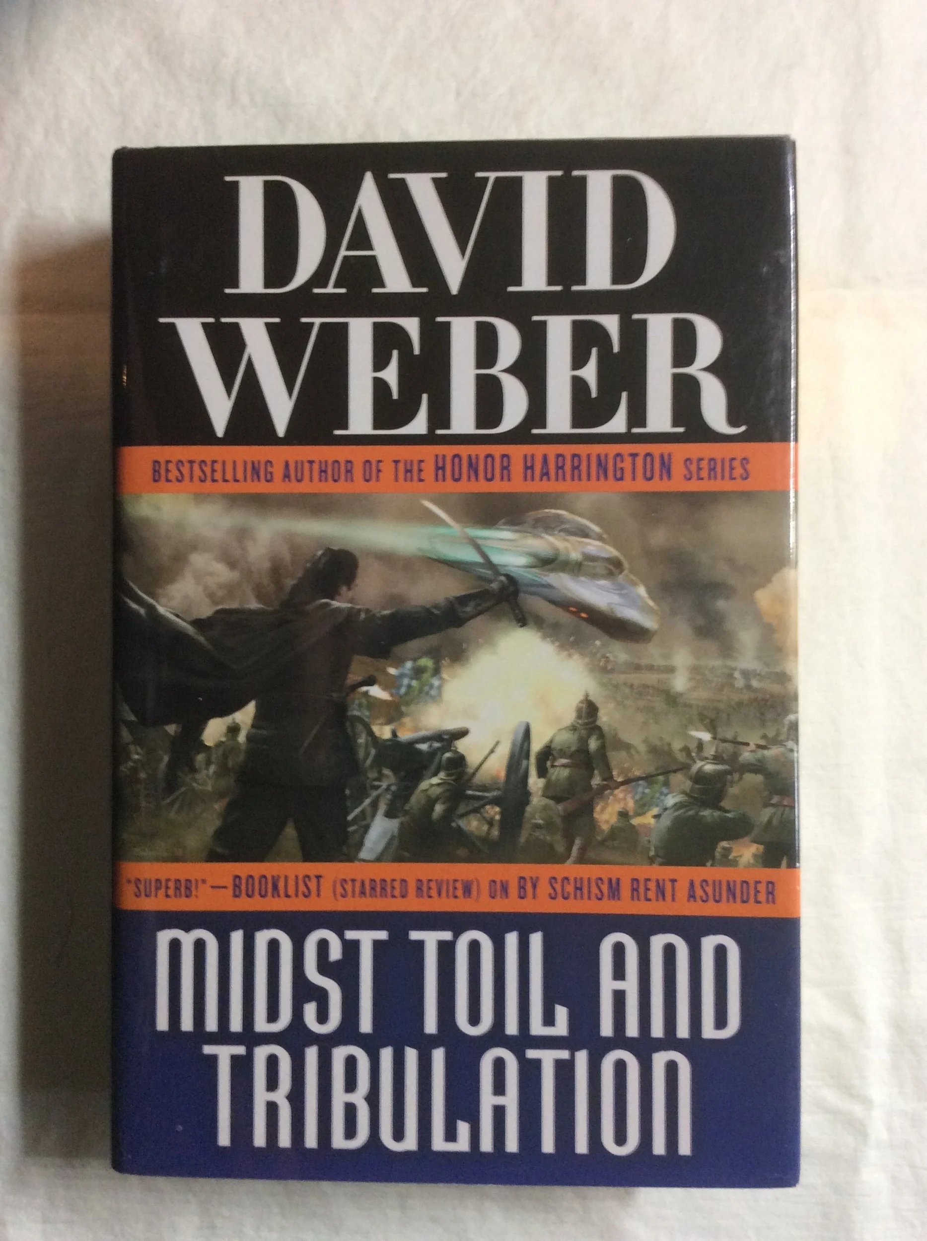 Midst Toil and Tribulation (Safehold) by David Weber (HC, 2012)