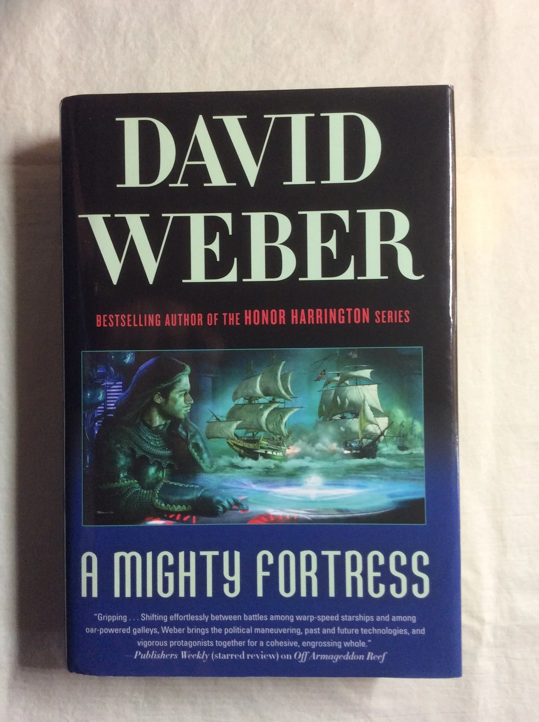 A Mighty Fortress (Safehold) by David Weber (HC, 2010)