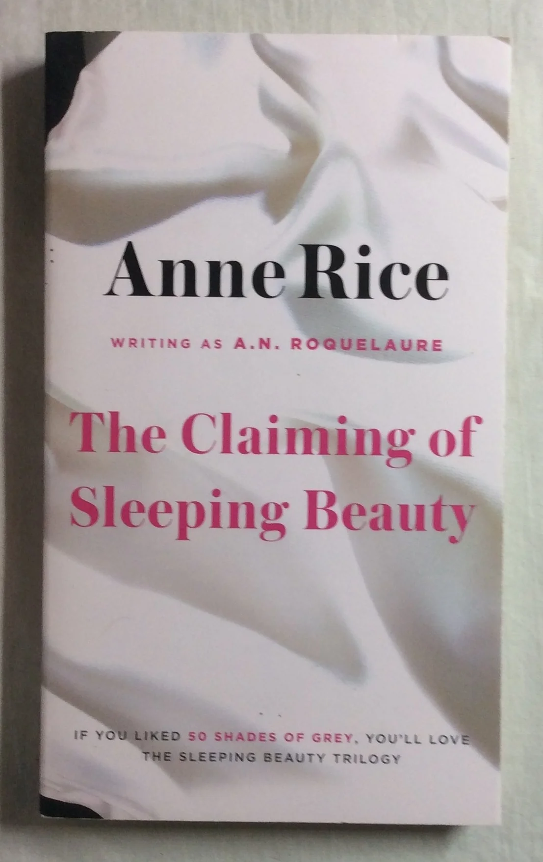 The Claiming of Sleeping Beauty by Anne Rice (writing as A.N. Roquelaure)