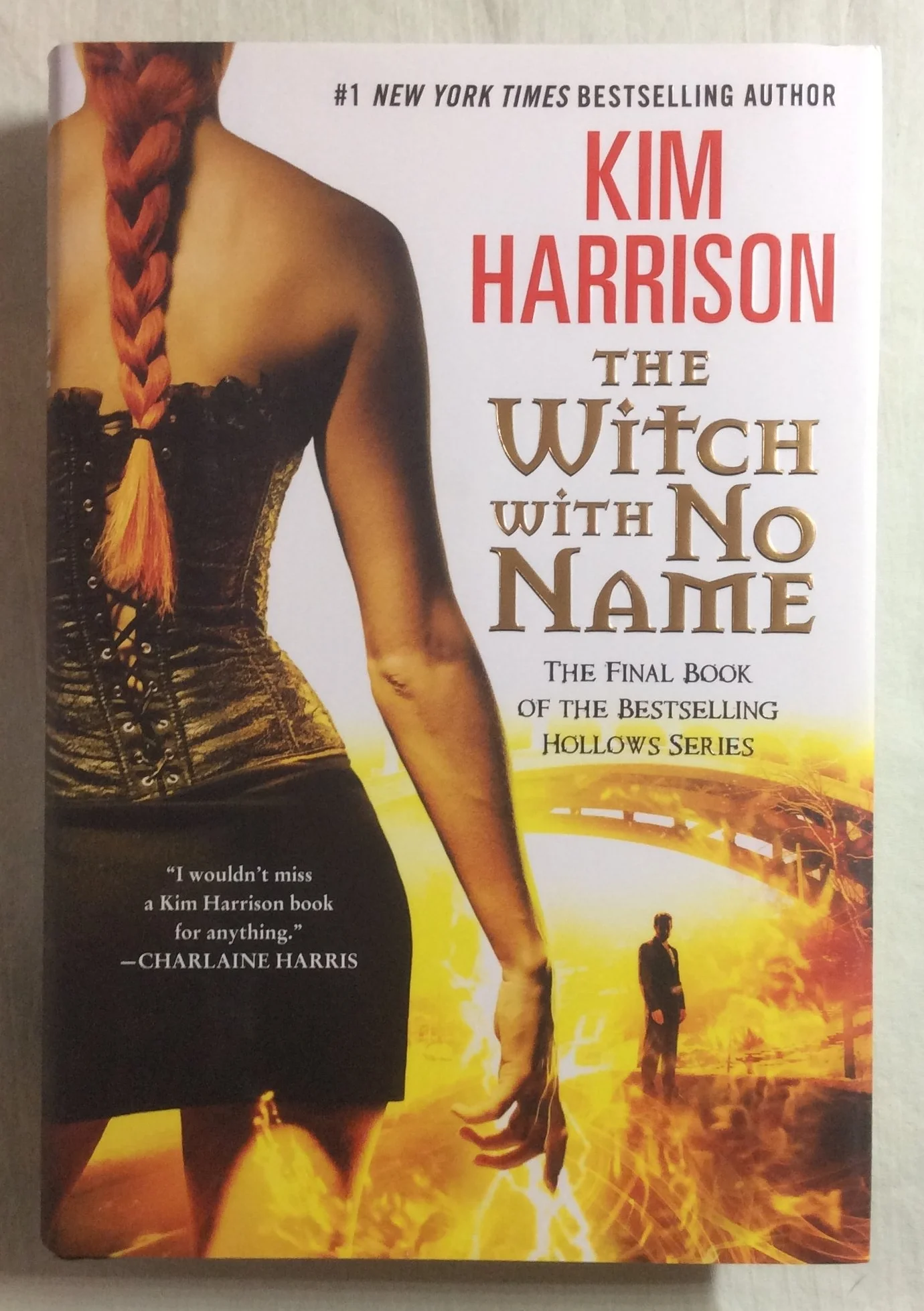 The Witch With No Name by Kim Harrison (HC, 2014)
