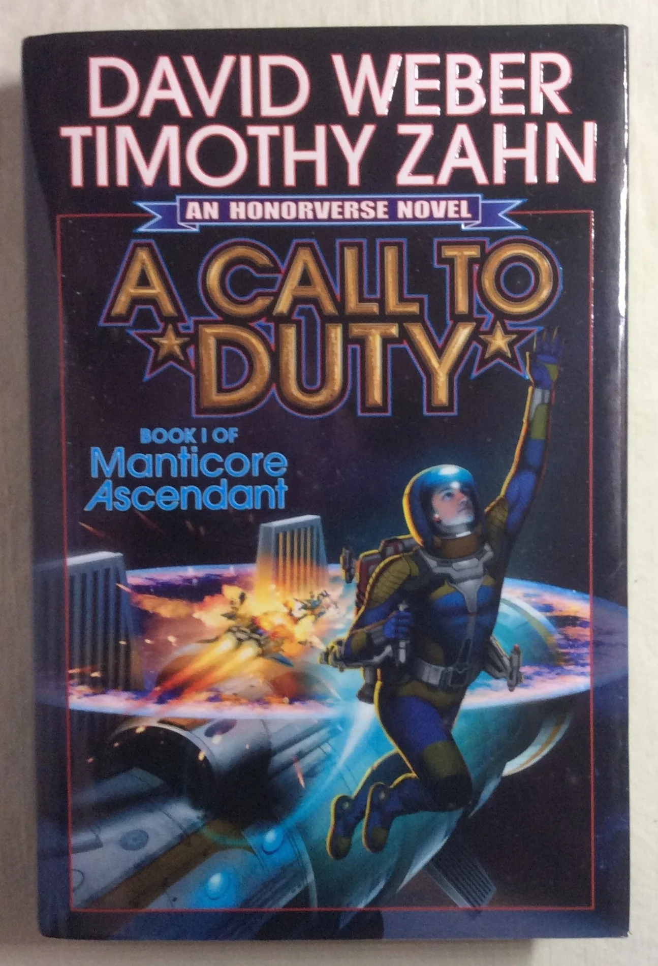 A Call to Duty by David Weber & Timothy Zahn (HC, 2014) 1st Ed