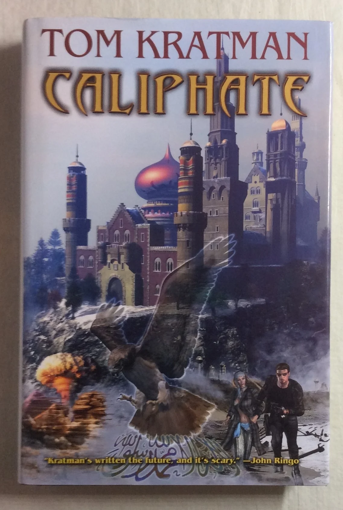 Caliphate by Tom Kratman (HC, 2008) 1st Ed