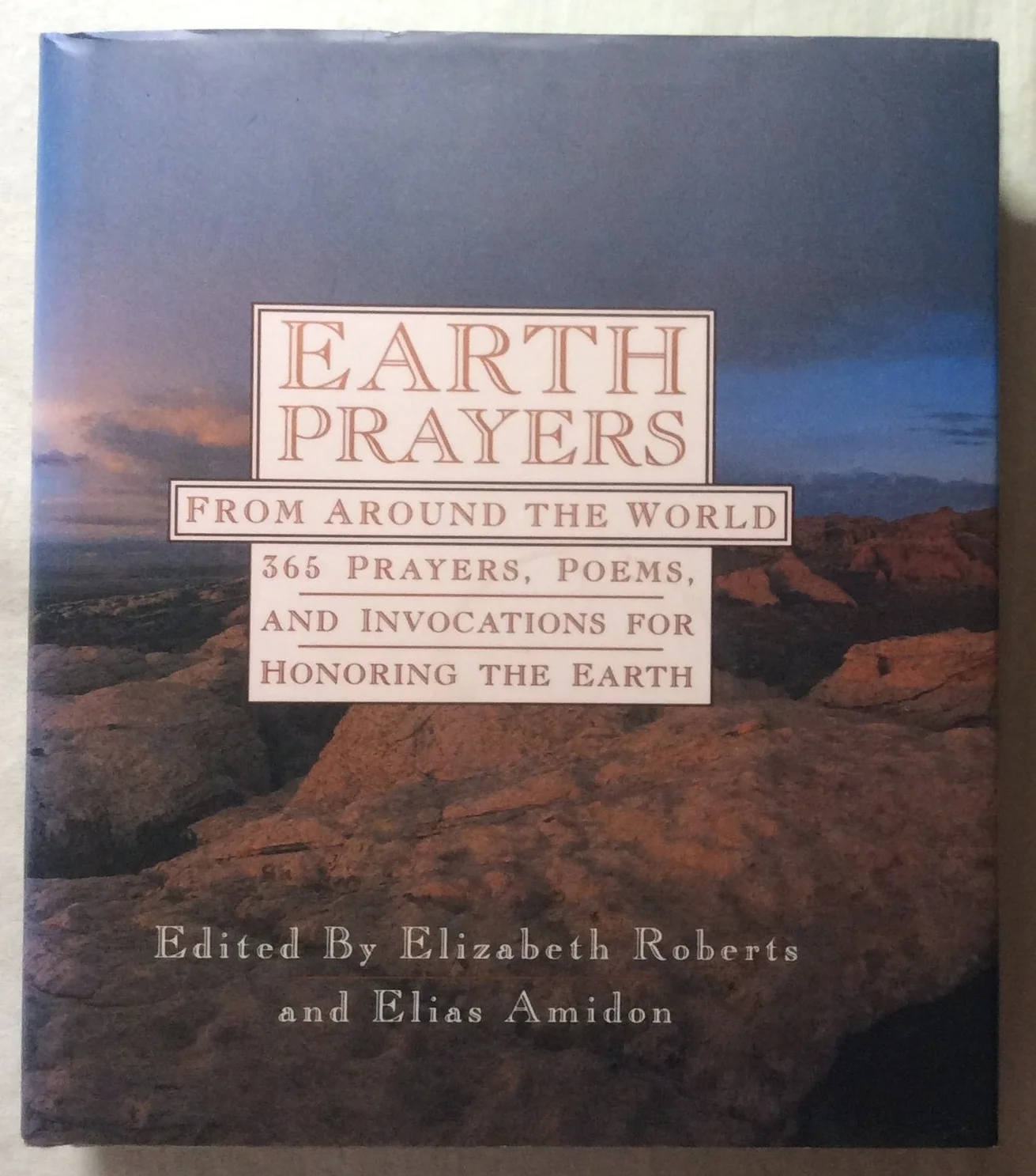 Earth Prayers by Roberts & Amidon (HC, 1991)