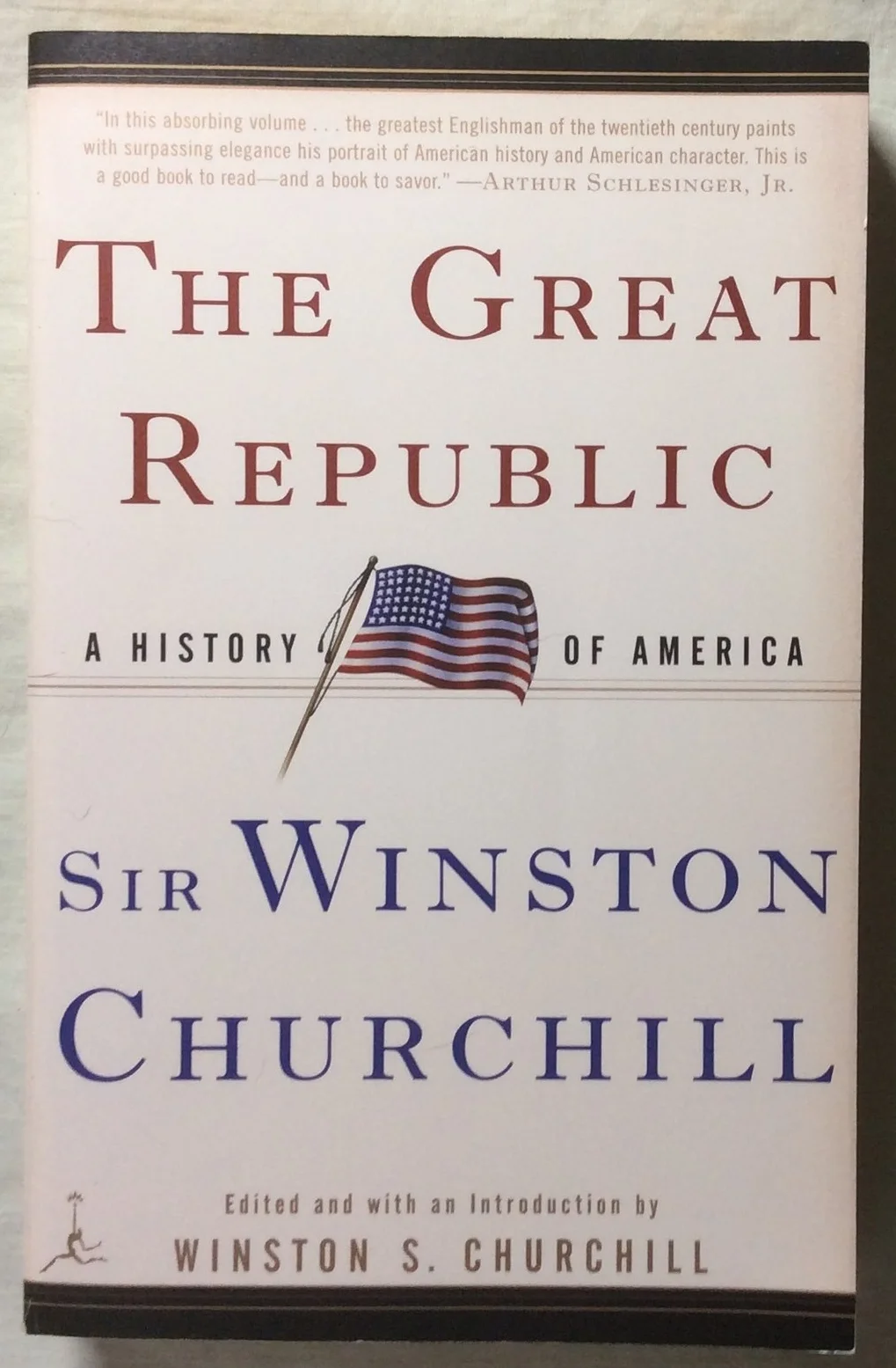 The Great Republic A History of America by Sir Winston Churchill (PB, 1999)
