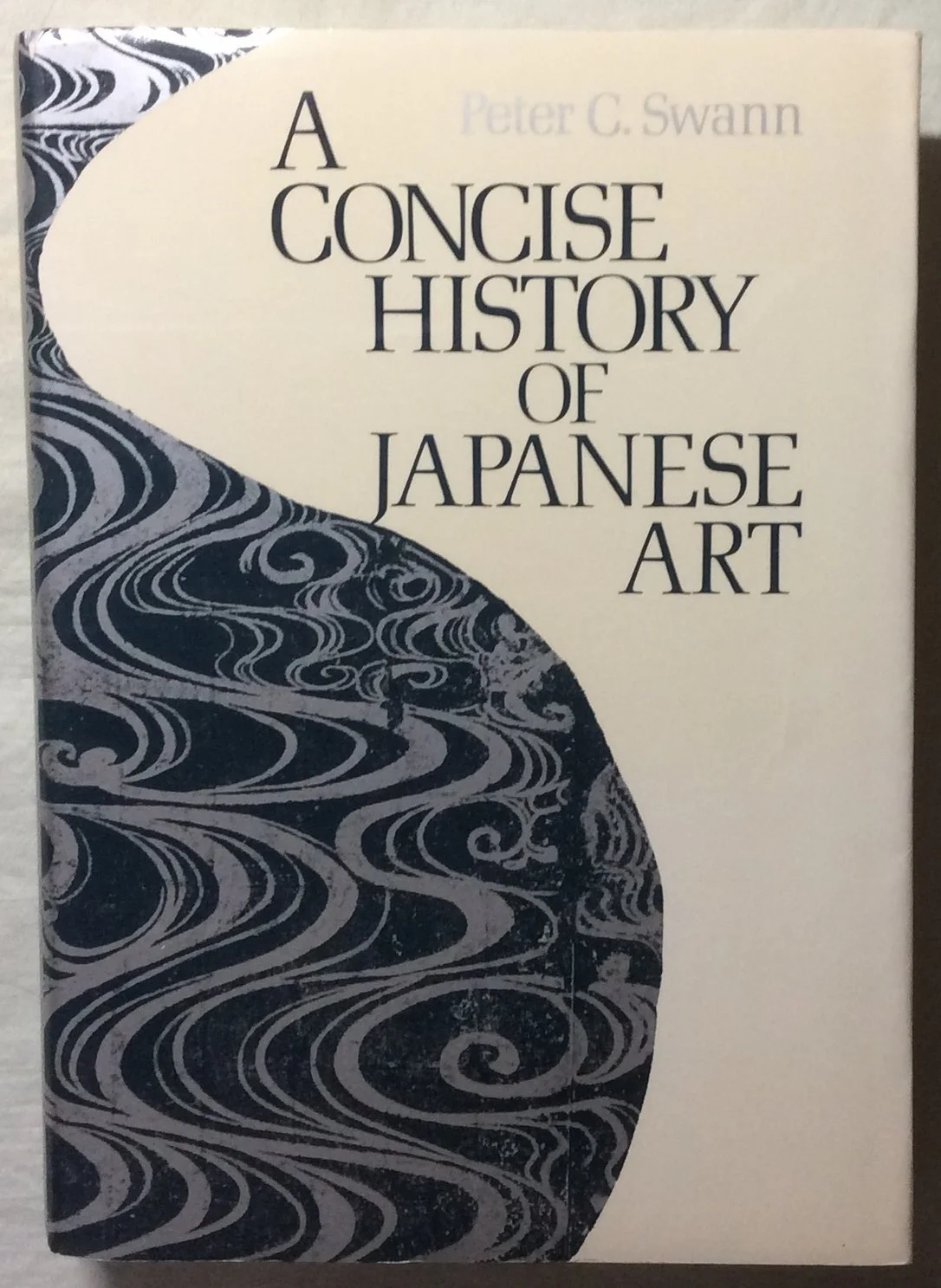A Concise History of Japanese Art by Peter C. Swann (PB, 1982)