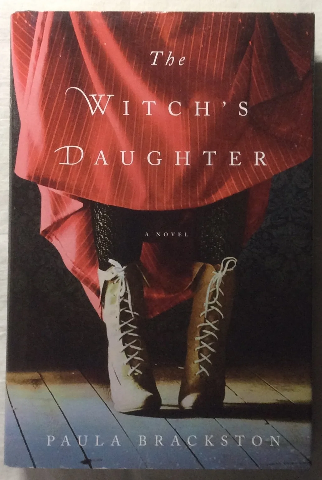 The Witch's Daughter by Paula Brackston (HC, 2010)