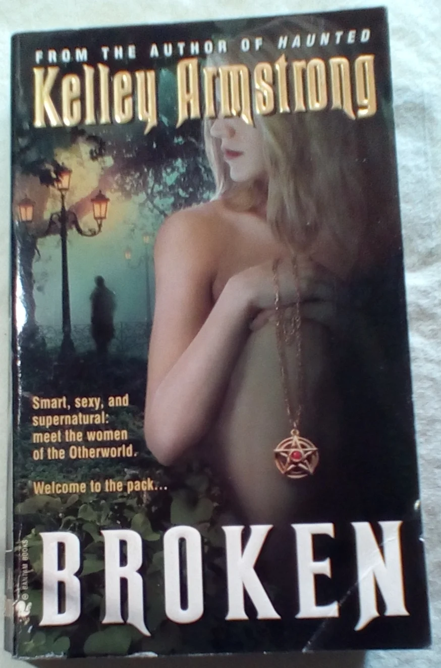 Broken by Kelley Armstrong (PB, 2006)