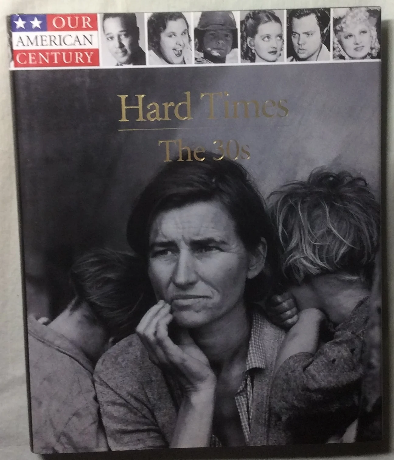 Our American Century Hard Times The 30s by Eds Time/Life (HC, 1998)
