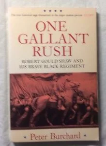 One Gallant Rush Robert Shaw & Brave Black Regiment by Peter Burchard (PB,1965)