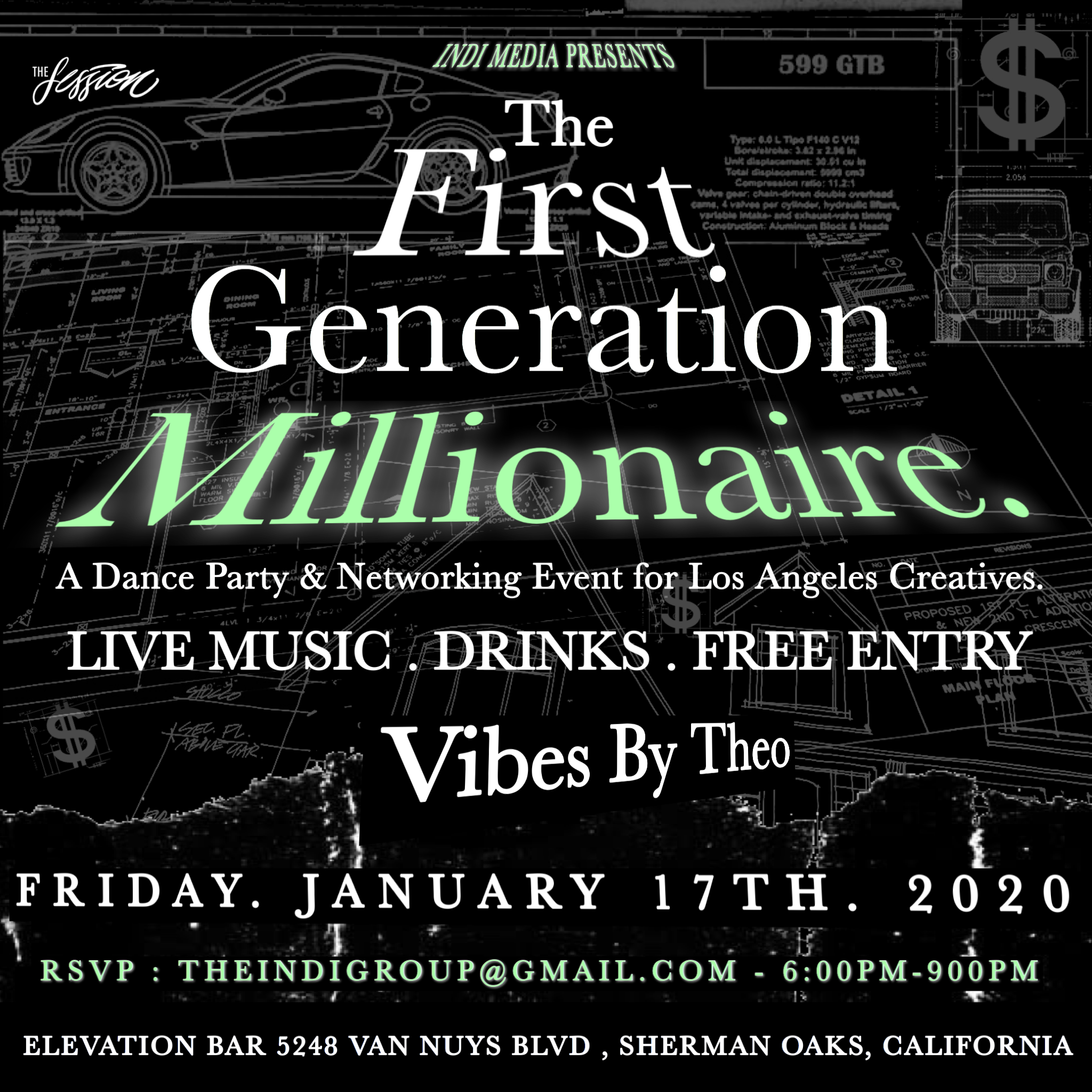 The First Generation Millionaire Party ft. The Session