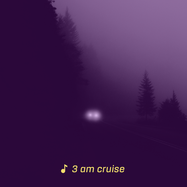3 AM Cruise Vol. 003 w/ Auzzie