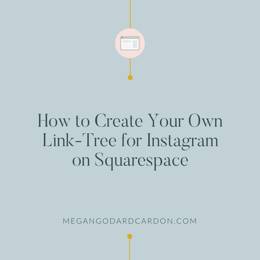 How to Create Your Own Link-Tree for Instagram on Squarespace.jpg
