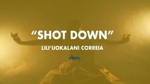 "Shot Down" (KHALID) : Lili'uokalani Correia - Riverside, CA (Copy)