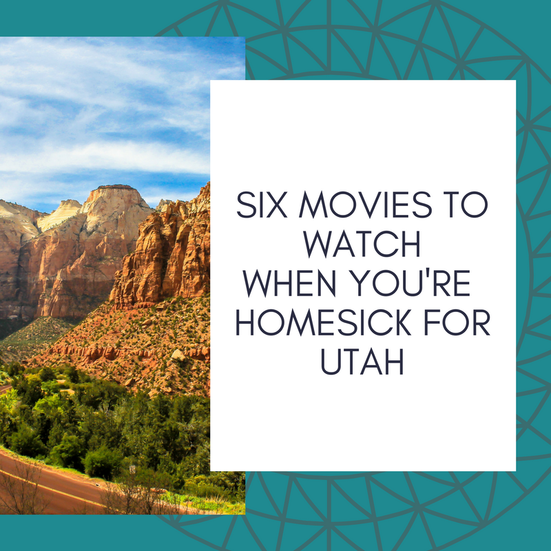 six movies to watchwhen you're homesick forutah.png