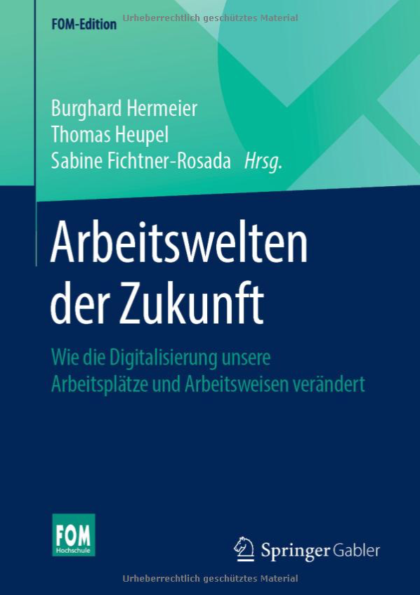 Visionen und Empowerment – Wie Employer Branding in der öffentlichen Verwaltung funktionieren kann; in: Arbeitswelten der Zukunft (Kopie)