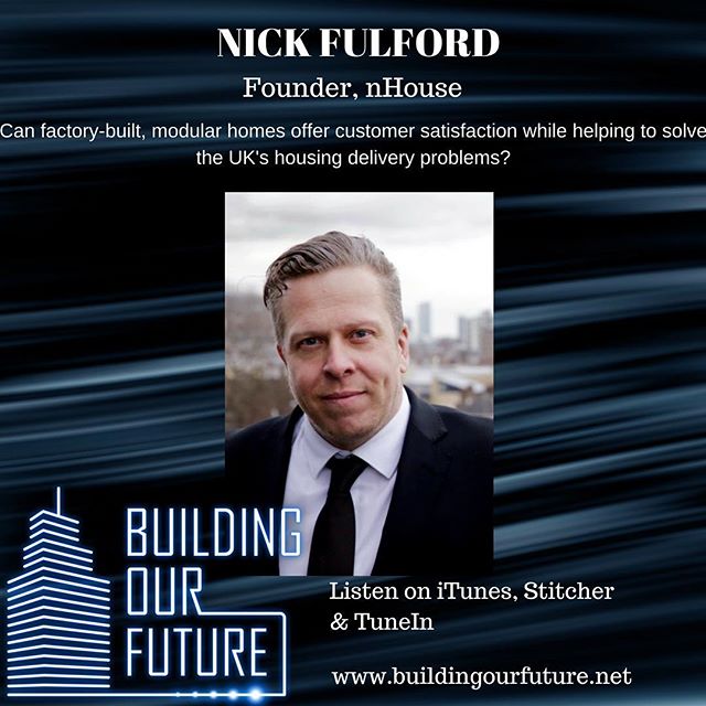 Nick Fulford discussed the opportunity for a modern-designed, modular house to take on the traditional housebuilding industry