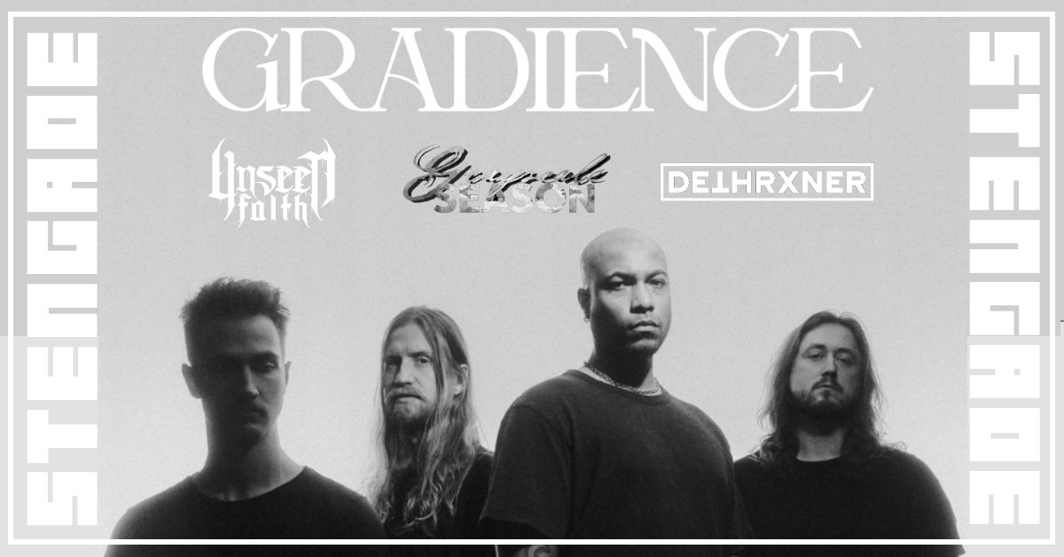 Gradience + Support: Unseen Faith + Grayscale Season [SE] + Dethrxner + NATDISC: DJ Minasty