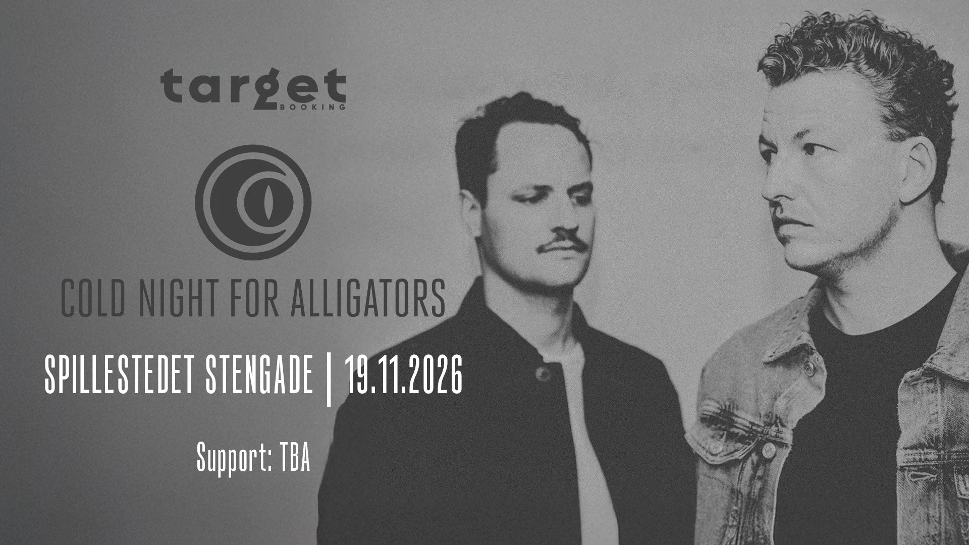 Cold Night For Alligators + Support: TBA