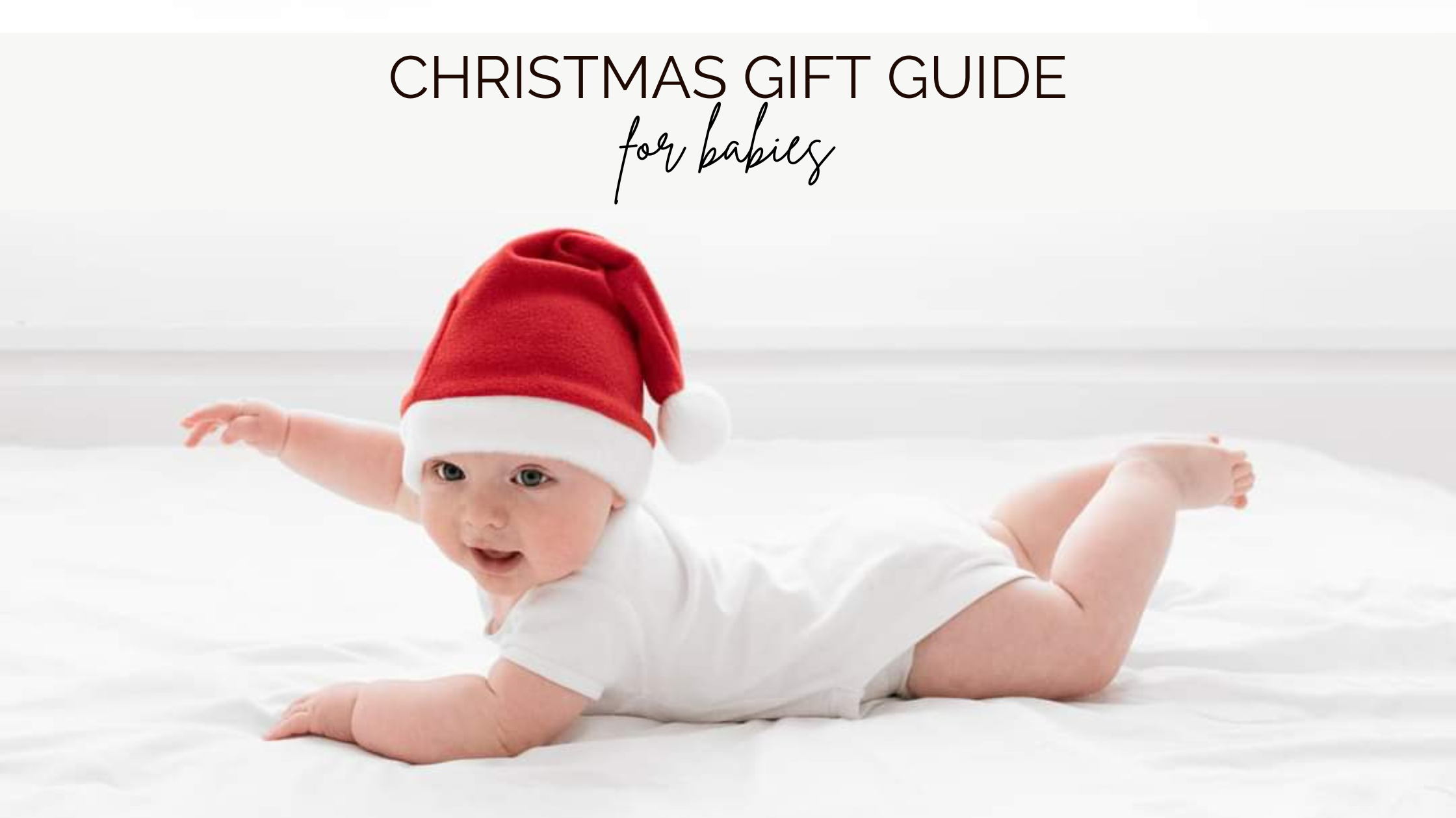 Gift Guide: Baby's First Christmas