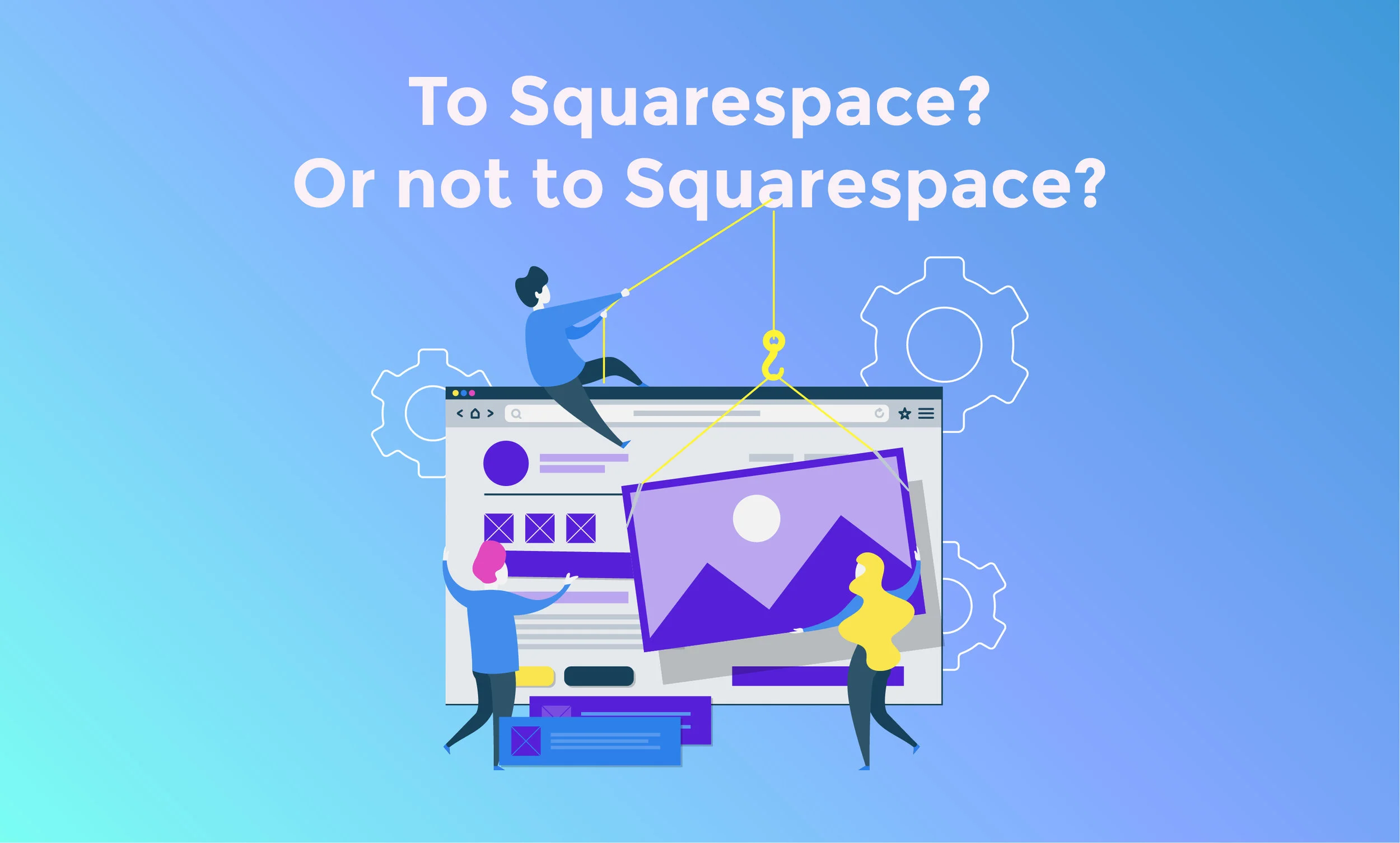 To Squarespace? Or not to Squarespace?