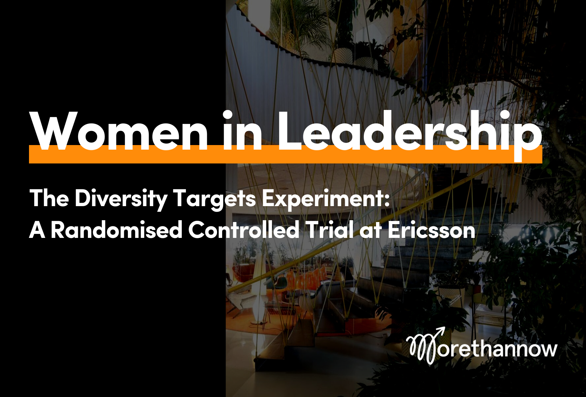 Women in Leadership - An experiment at Ericsson 