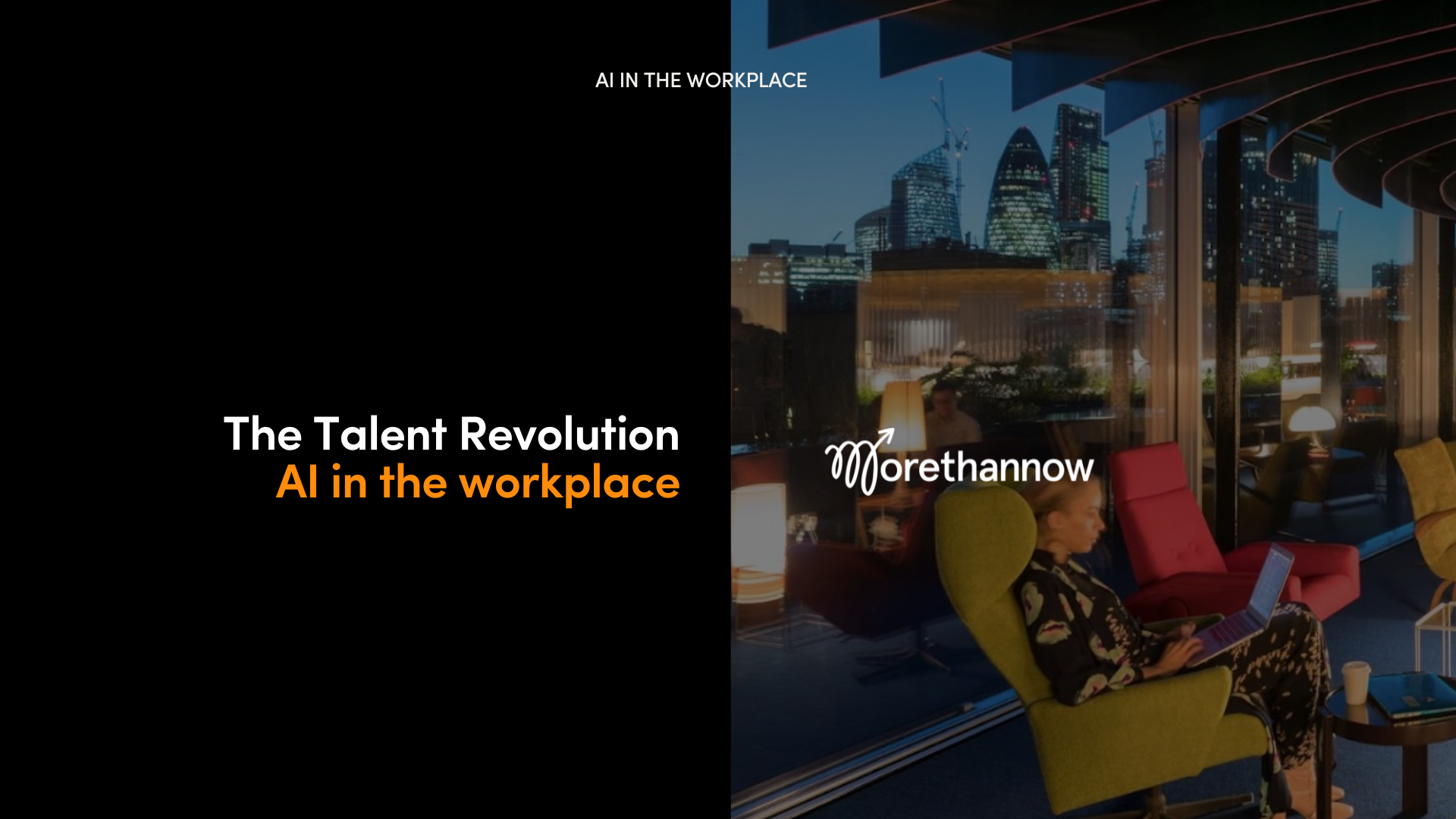 The Talent Revolution - AI in the Workplace