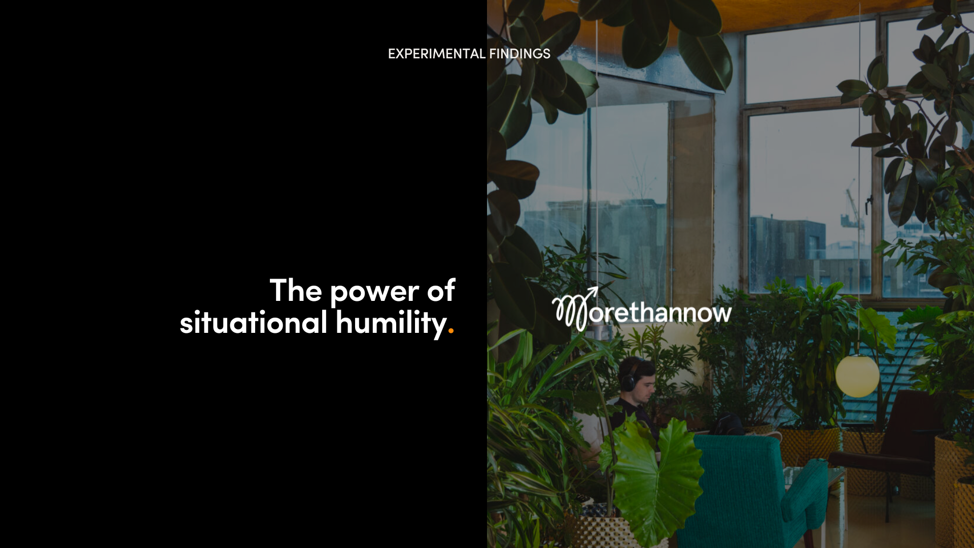 The Power of Situational Humility: A Leader Who Can Enable Psychological Safety