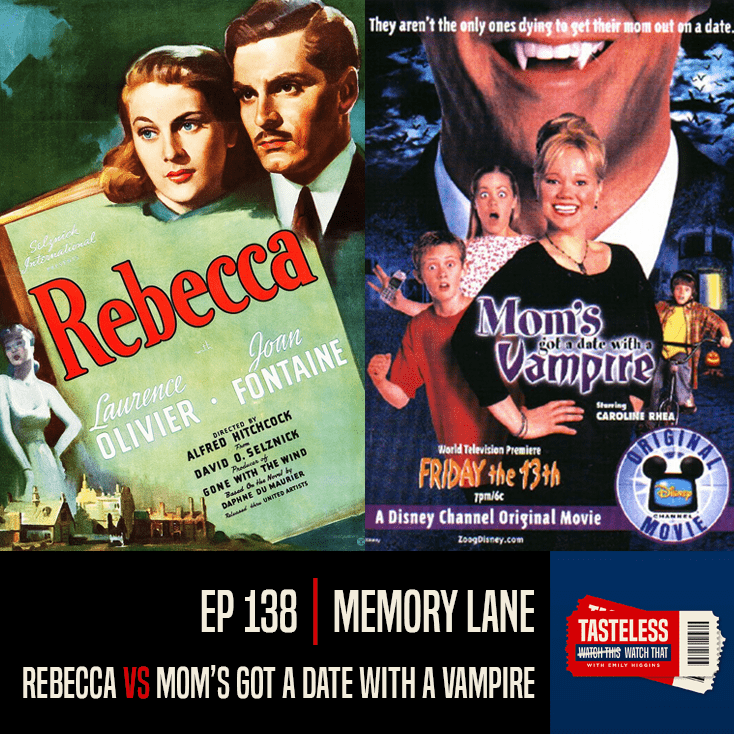 Memory Lane: Rebecca vs Mom’s Got a Date with a Vampire — Movie Podcast