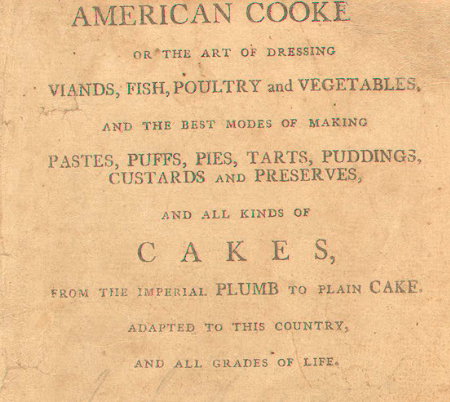 Amelia Simmons - The Mother of American Cookbooks