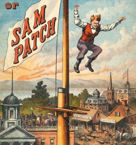 America's First Stuntman - Sam Patch the Jersey Jumper