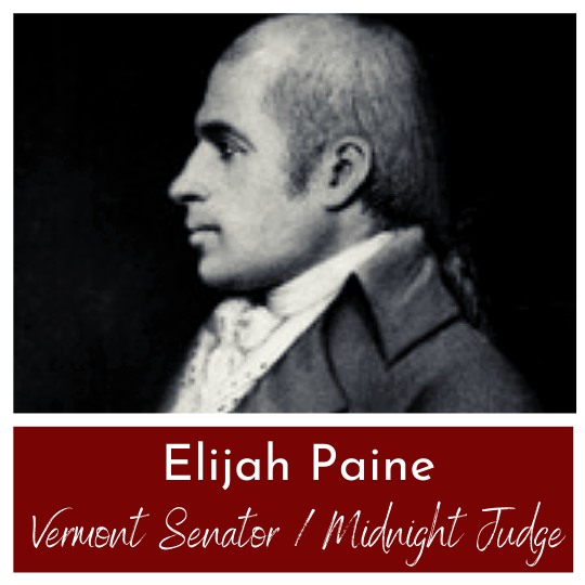 Leaving the Senate at Midnight - Elijah Paine Becomes a Judge