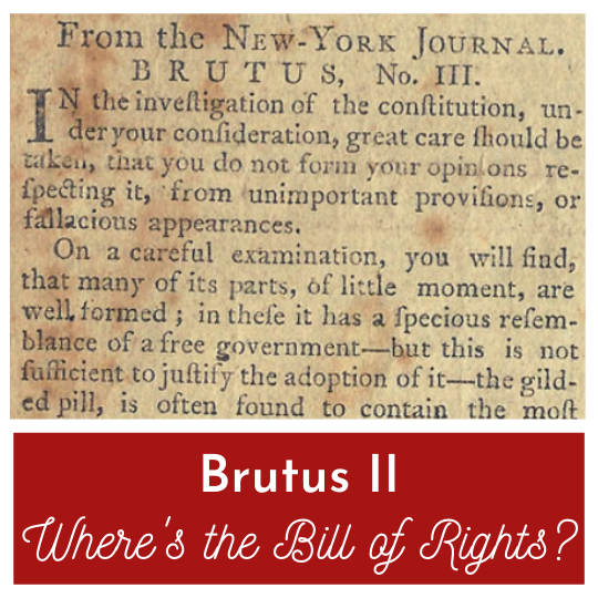 Where's the Bill of Rights? - Brutus II