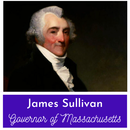 James Sullivan and the Creation of Massachusetts