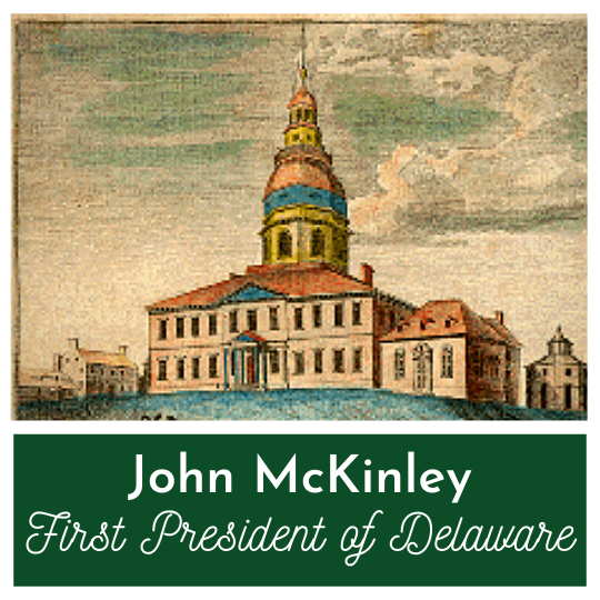 The Kidnapping of Delaware President John McKinly