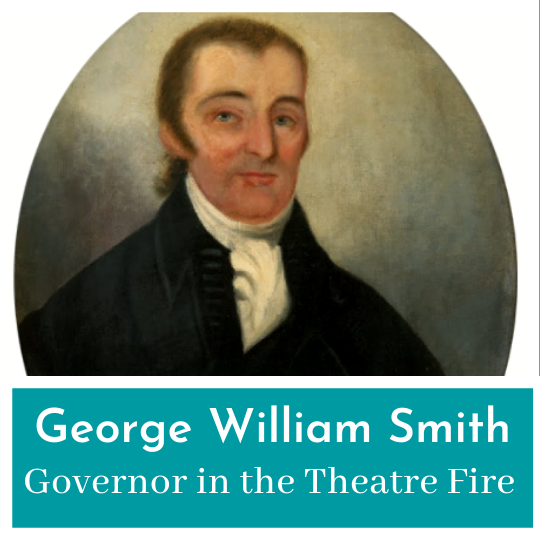 The Governor Dies in the Theatre - The Death of George William Smith