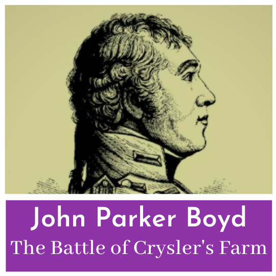 John Parker Boyd's Career Gets Tarnished at Crysler's Farm